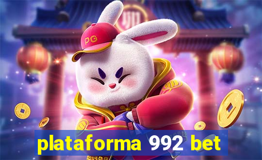 plataforma 992 bet